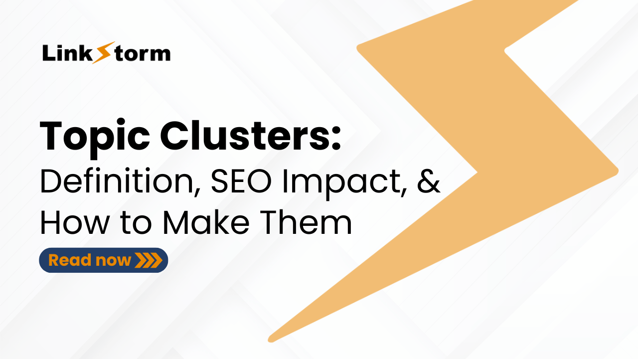 Topic Clusters: Definition, SEO Impact, & How to Make Them