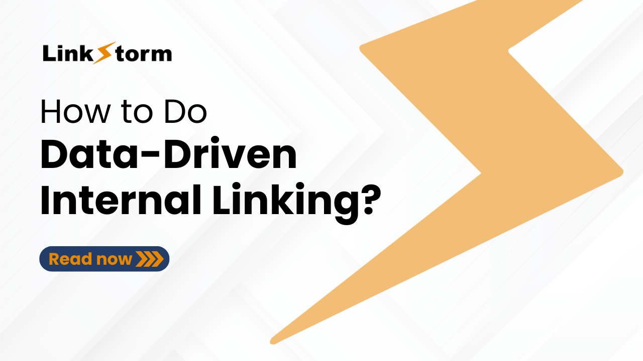 How to Do Data-Driven Internal Linking?